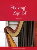 ELK ZING ZIJN LOF TEKSTBUNDEL - HAAN / G..H. KERSTENCENTRUM - 9789462786233