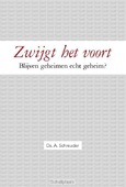 ZWIJGT HET VOORT - SCHREUDER, DS. A. - 9789462788831