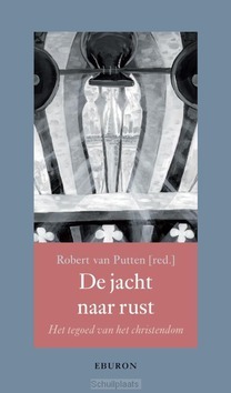 DE JACHT NAAR RUST - PUTTEN, ROBERT VAN - 9789463013451