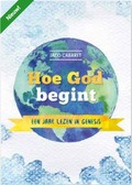 HOE GOD BEGINT - CABARET, JACO - 9789463350426