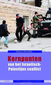 KERNPUNTEN VAN HET ISRAËLISCH-PALESTIJNS - HIRSCHFELD, HADASSA - 9789463385831