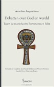 Debatten over God en wereld - Augustinus, Aurelius - 9789463400305