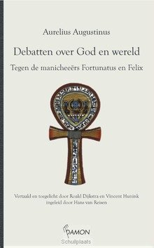 Debatten over God en wereld - Augustinus, Aurelius - 9789463400305