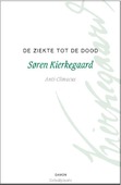 DE ZIEKTE TOT DE DOOD - KIERKEGAARD, SØREN - 9789463401265