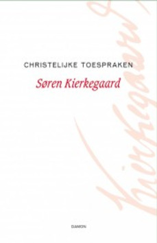 CHRISTELIJKE TOESPRAKEN - KIERKEGAARD, SØREN - 9789463402477