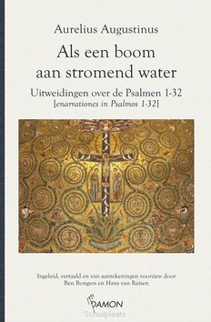 ALS EEN BOOM AAN STROMEND WATER - AUGUSTINUS, AURELIUS - 9789463403726