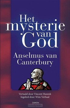 HET MYSTERIE VAN GOD - CANTERBURY, ANSELMUS VAN - 9789463404297