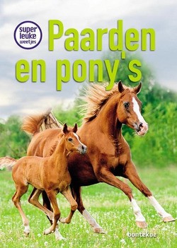SUPERLEUKE WEETJES OVER PAARDEN EN PONY' - BRAUN, CHRISTINA - 9789463523431