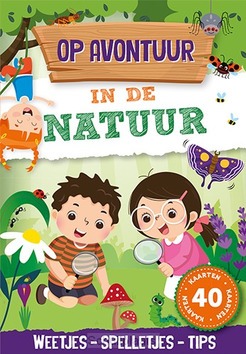 OP AVONTUUR IN DE NATUUR - 9789463544252