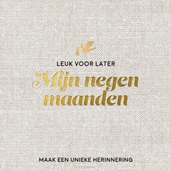 MIJN NEGEN MAANDEN BABYBOEK - MAAK EEN U - 9789463546973
