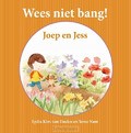JOEP & JESS - WEES NIET BANG! - KIM-VAN DAALEN, LYDIA; NAM, YEREE - 9789463690751