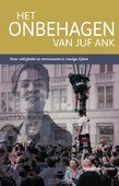 HET ONBEHAGEN VAN JUF ANK - STEDEN, RONALD VAN - 9789463692199