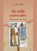 STILLE AARTSVADER - HUL, J. VAN 'T - 9789463700252