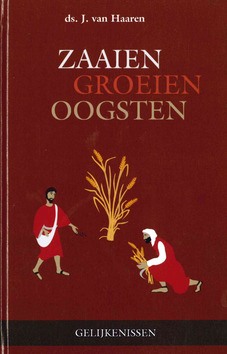 ZAAIEN - GROEIEN - OOGSTEN - HAAREN, J. VAN - 9789463700504