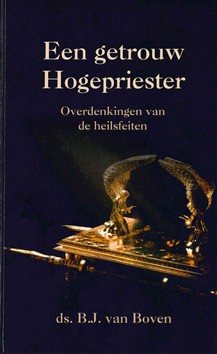 GETROUW HOGEPRIESTER - BOVEN, B.J. VAN - 9789463700559