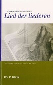 OVERDENKINGEN BIJ HET LIED DER LIEDEREN