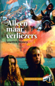 ALLEEN MAAR VERLIEZERS - BLIJDORP, J.W. - 9789463701792