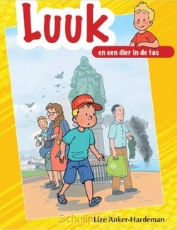 LUUK EN EEN DIER IN DE TAS - ANKER,-HARDEMAN LIZE - 9789463701990