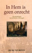 IN HEM IS GEEN ONRECHT - BOVEN, B.J. VAN - 9789463702294