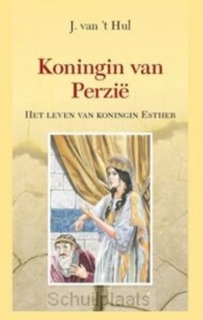 KONINGIN VAN PERZIE - HUL, J. VAN 'T - 9789463702362