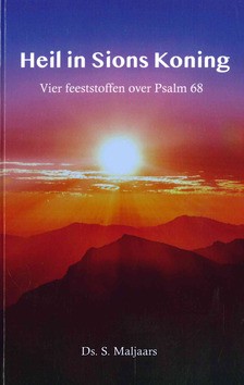 HEIL IN SIONS KONING - MALJAARS, DS. S. - 9789463702386