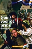 GOUD VOOR DE PRINS - BLIJDORP, JANWILLEM - 9789463702478