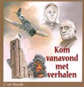 KOM VANAVOND MET VERHALEN - RIJSWIJK, C. VAN - 9789463702751