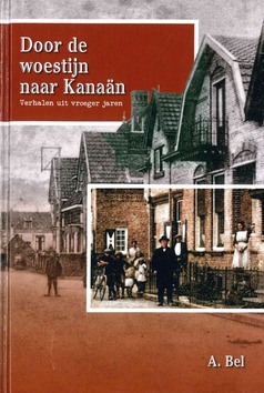 DOOR DE WOESTIJN NAAR KANAAN - BEL, A. - 9789463702768