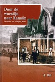 DOOR DE WOESTIJN NAAR KANAAN - BEL, A. - 9789463702768