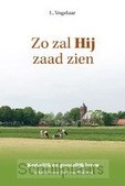ZO ZAL HIJ ZAAD ZIEN - VOGELAAR, L. - 9789463703123