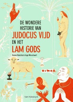 DE WONDERE HISTORIE VAN JUDOCUS VIJD EN - MISSCHAERT, INGE; DIERICKX, KAREN - 9789463831611