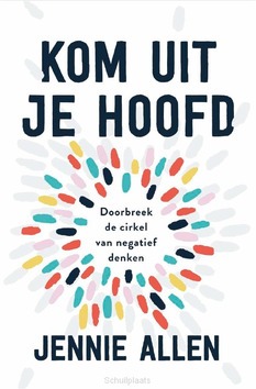KOM UIT JE HOOFD - ALLEN, JENNIE - 9789464250589