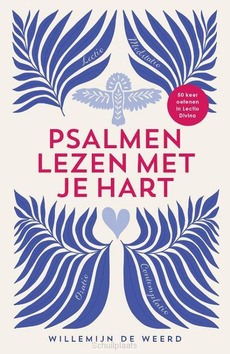 PSALMEN LEZEN MET JE HART - WEERD, WILLEMIJN DE - 9789464250893