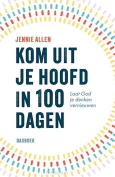 KOM UIT JE HOOFD IN 100 DAGEN - ALLEN, JENNIE - 9789464251586
