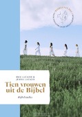 TIEN VROUWEN UIT DE BIJBEL - LUCADO, MAX; LUCADO, JENNA - 9789464251630