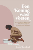 EEN KONING WAST VOETEN - BOND, JESSICA CLAIRE - 9789464251890