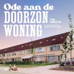 ODE AAN DE DOORZONWONING - SMEETS, TIM; VOOGD, BAREND DE - 9789464563948