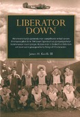 LIBERATOR DOWN - KEEFFE, JAMES H. - 9789464912623