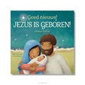 GOED NIEUWS! JEZUS IS GEBOREN! 14X14CM - NELLIST, GLENYS - 9789465020723