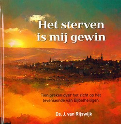 STERVEN IS MIJ GEWIN - RIJSWIJK, DS. J. VAN - 9789490165451