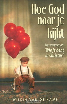 HOE GOD NAAR JE KIJKT - KAMP, W. VAN DE - 9789490254490