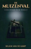 MUIZENVAL - KAMP, W. VAN DE - 9789490254940