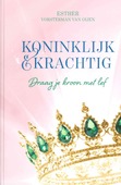 KONINKLIJK EN KRACHTIG