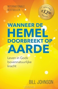 WANNEER DE HEMEL DOORBREEKT OP AARDE - JOHNSON, BILL - 9789490489687