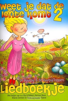 LIEDBOEKJE WEET JE DAT DE LENTE KOMT #2 - 9789490864217