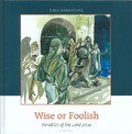 WISE OF FOOLISH - MEEUSE, C.J. - 9789491000539
