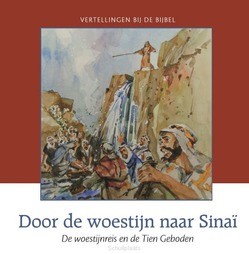 DOOR DE WOESTIJN NAAR SINAI - MEEUSE, C.J. - 9789491000737