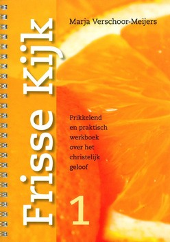 FRISSE KIJK - VERSCHOOR, MARJA - 9789491405013