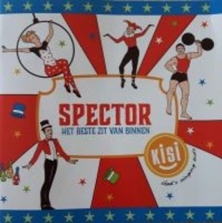 SPECTOR HET BESTE ZIT VAN BINNEN - KISI KIDS - 9789491502125