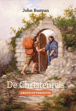 CHRISTENREIS GROOT LETTEREDITIE - BUNYAN, JOHN - 9789491570247